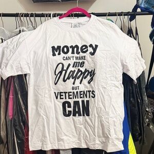 Money Can’t Make Me Happy T-Shirt